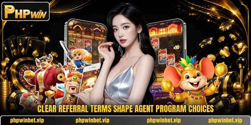 Clear referral terms shape agent program choices