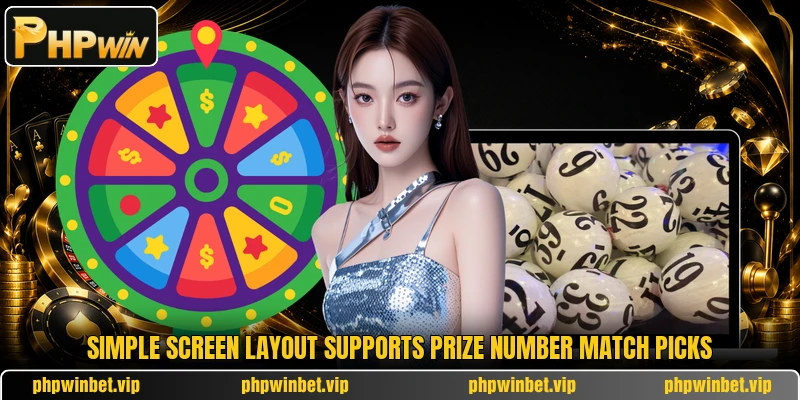 Simple screen layout supports Prize Number Match picks Simple screen layout supports Prize Number Match picks